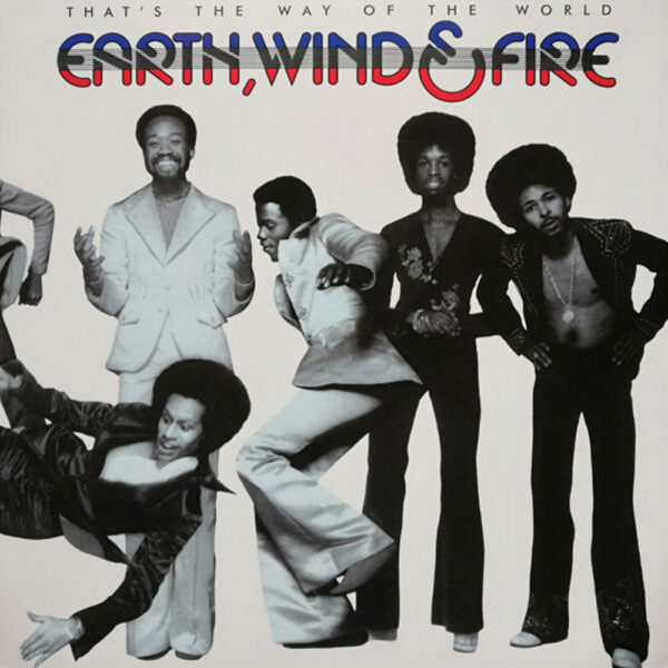 Earth Wind & Fire – That's The Way Of The World - Speakers Corner