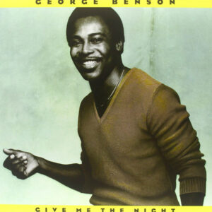 George Benson Give Me The Night Music On Vinyl