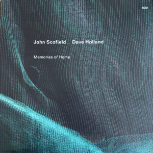 John Scofield Dave Holland Memories Of Home vinile