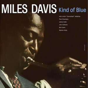 Vinile Miles Davis Kind of Blue 180 grammi hi-fi