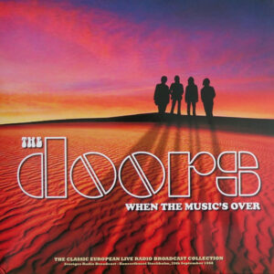 The Doors When The Music's Over vinile rock