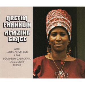 Aretha Franklin – Amazing Grace, copertina frontale del CD