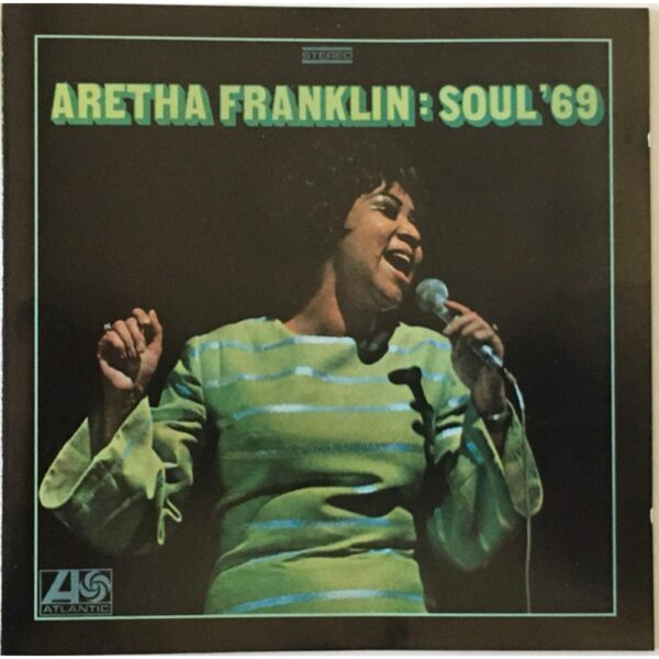 Aretha Franklin Soul '69 CD usato – copertina Copertina frontale del CD Aretha Franklin – Soul '69 (Rhino Records)