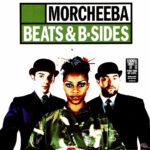 Morcheeba – B-Sides & Beats