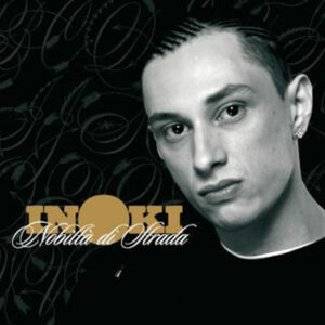 Inoki – Nobiltà di Strada
