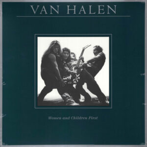Van Halen – Women and Children First