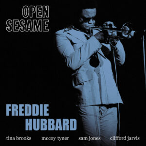 Freddie Hubbard – Open Sesame