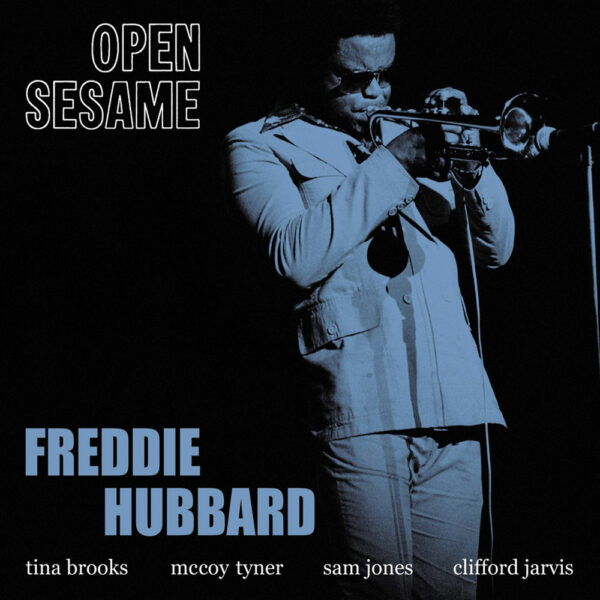 Freddie Hubbard – Open Sesame