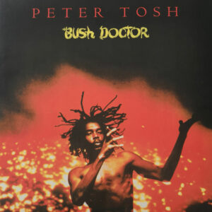 Peter Tosh – Bush Doctor
