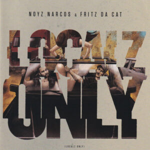 Noyz Narcos & Fritz Da Cat – Localz Only